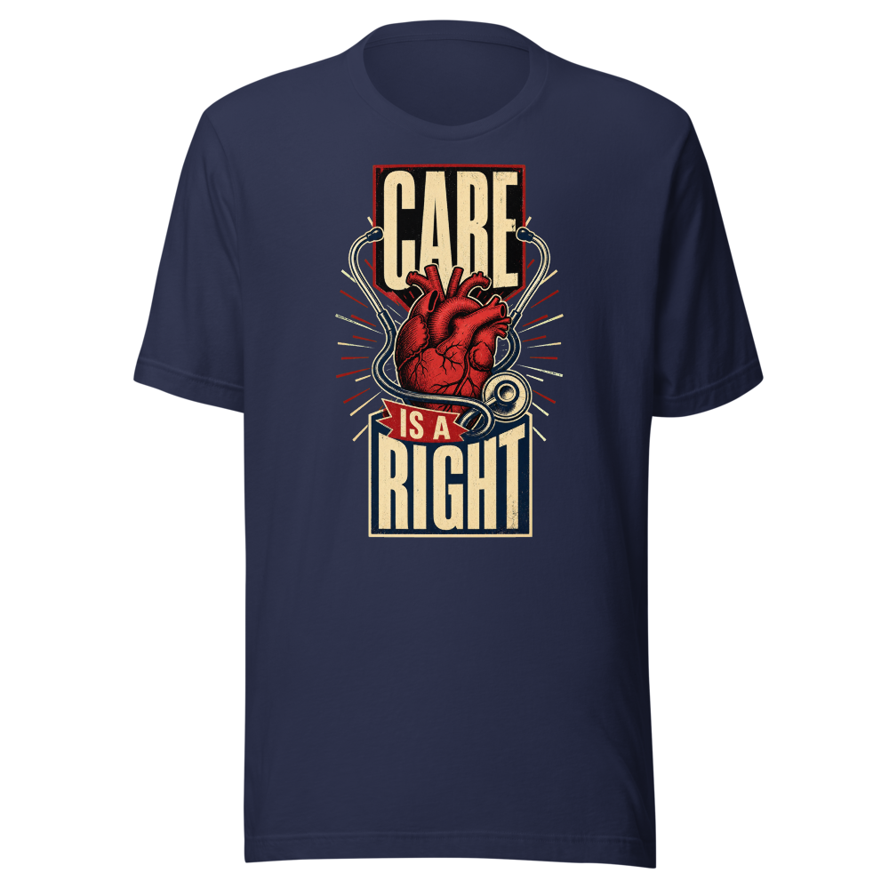 Care Is a Right —