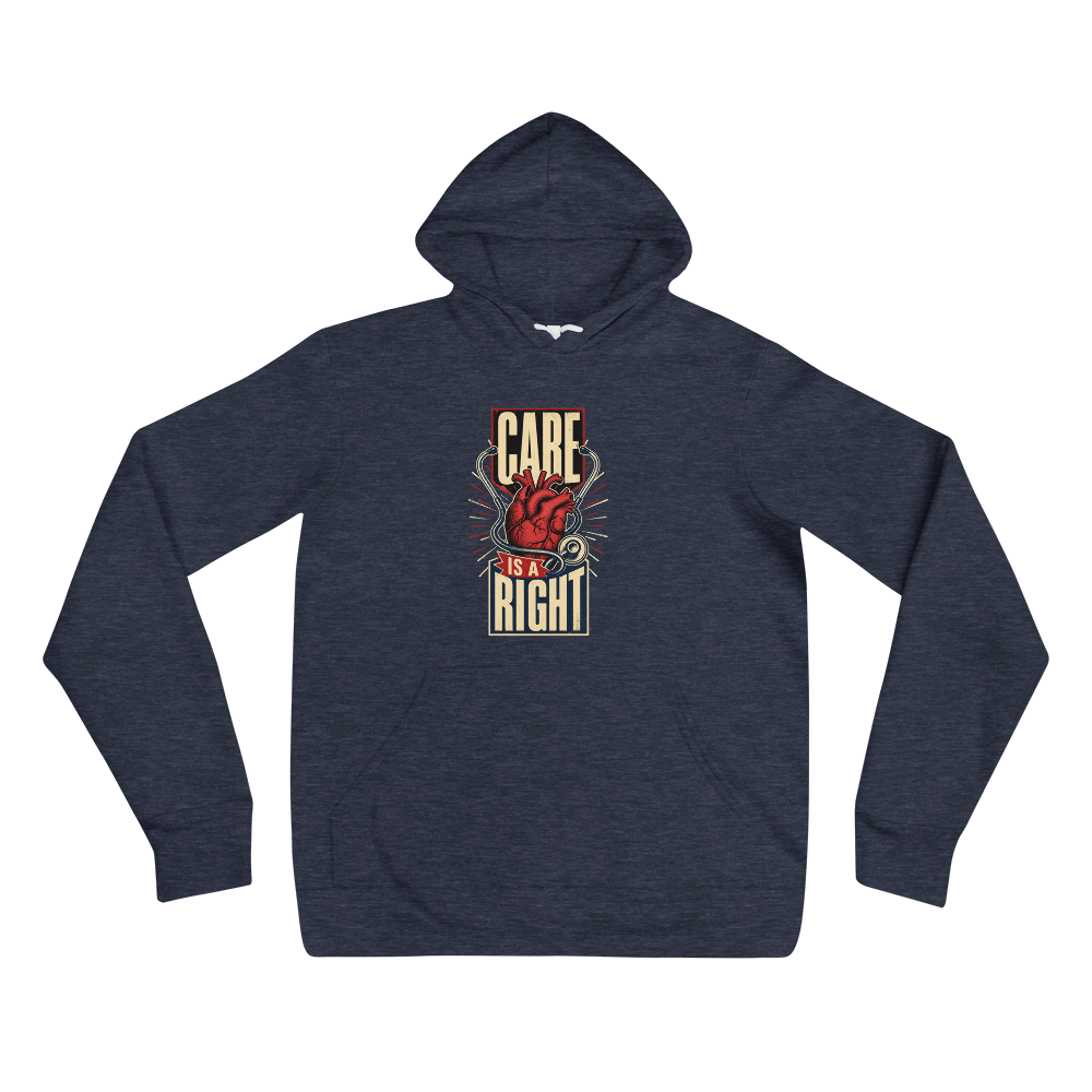 Care Is a Right —
